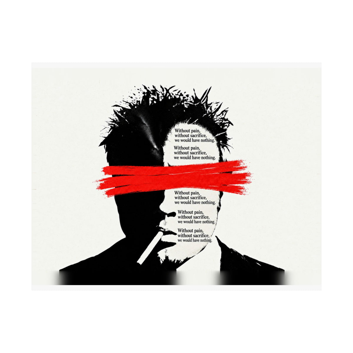 Pain and Sacrifice - Quote Wall Art | Matte Poster (Landscape)