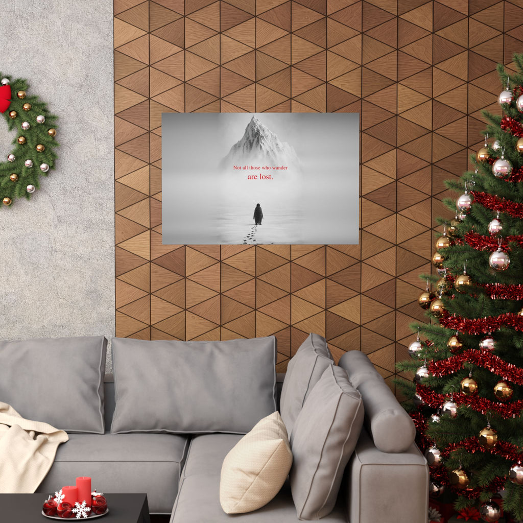 Not All Those Who Wander - Mountain Wall Art | Matte Poster (Landscape)