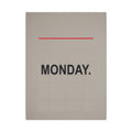 Monday - Office Wall Art | Canvas