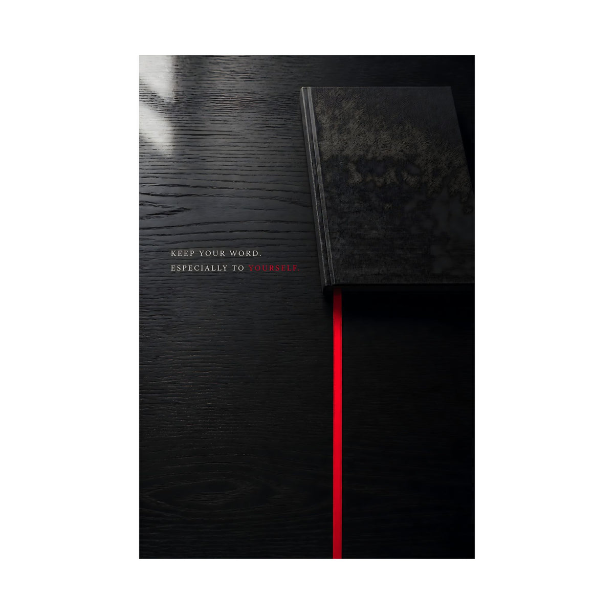 Keep Your Word - Quote Wall Art | Matte Poster