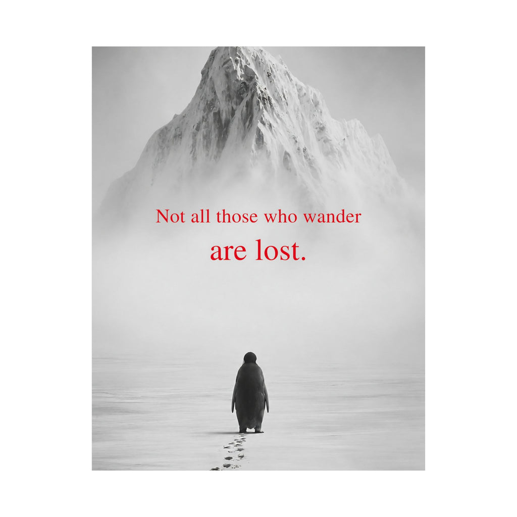 Not All Those Who Wander - Mountain Wall Art | Matte Poster
