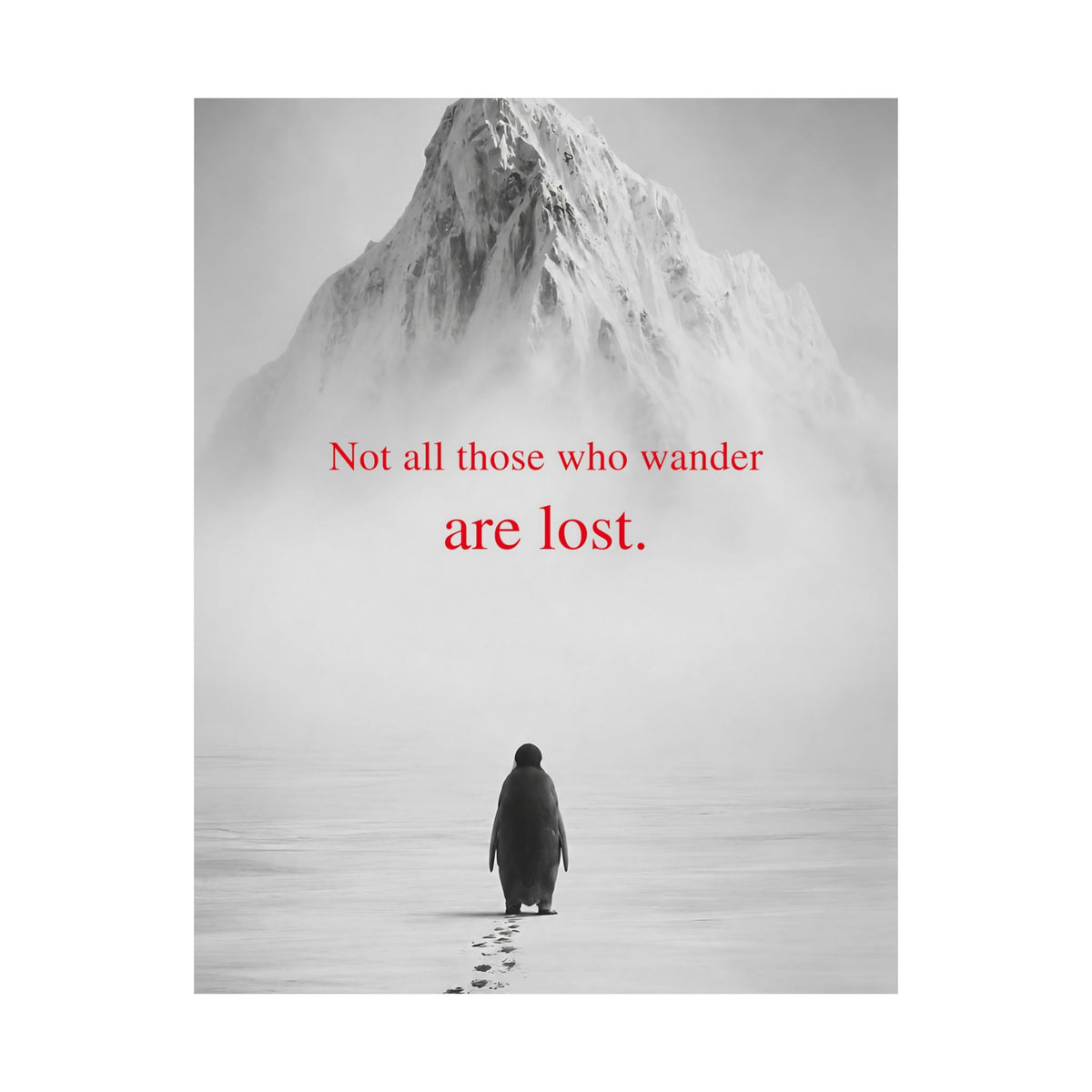 Not All Those Who Wander - Mountain Wall Art | Matte Poster