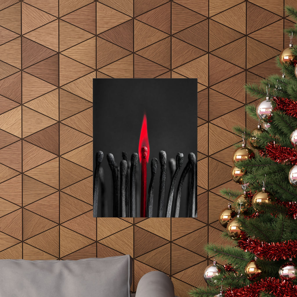 The One Still Burning - Office Wall Art For Men | Matte Poster