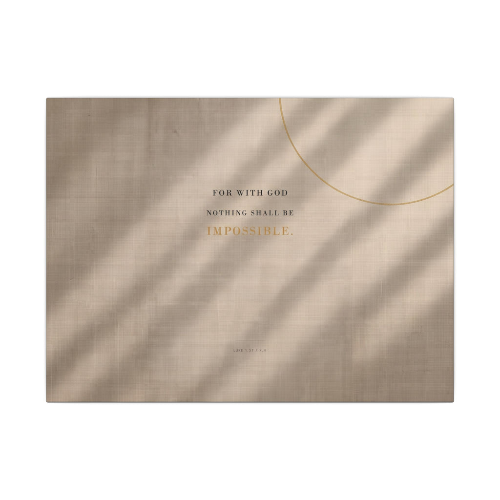 Nothing Shall Be Impossible - Luke 1:37 Bible Verse Wall Art | Canvas (Landscape)