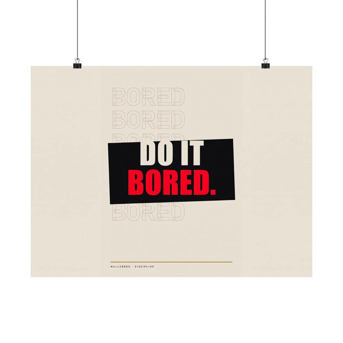 Do It Bored - Motivational Posters | Matte Poster (Landscape)