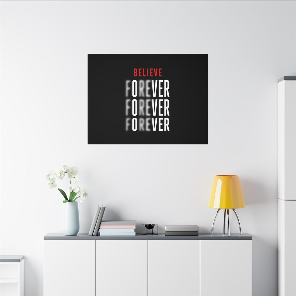 Believe Forever - Motivational Quote Wall Art | Canvas (Landscape)