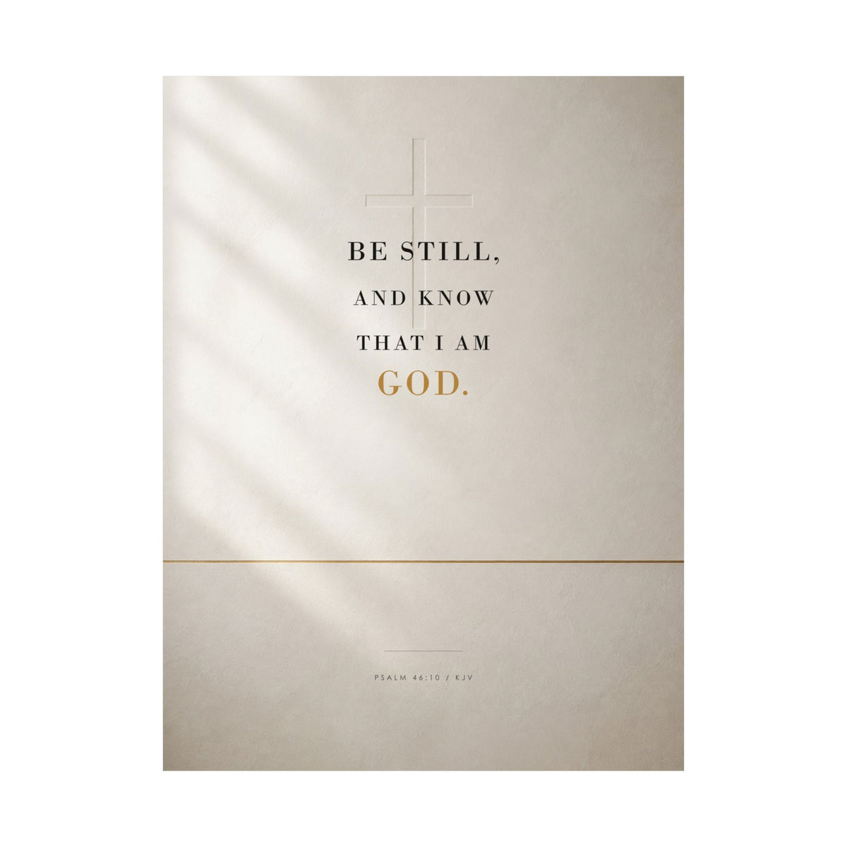 Be Still - Psalm 46:10 Bible Verse Wall Art | Matte Poster