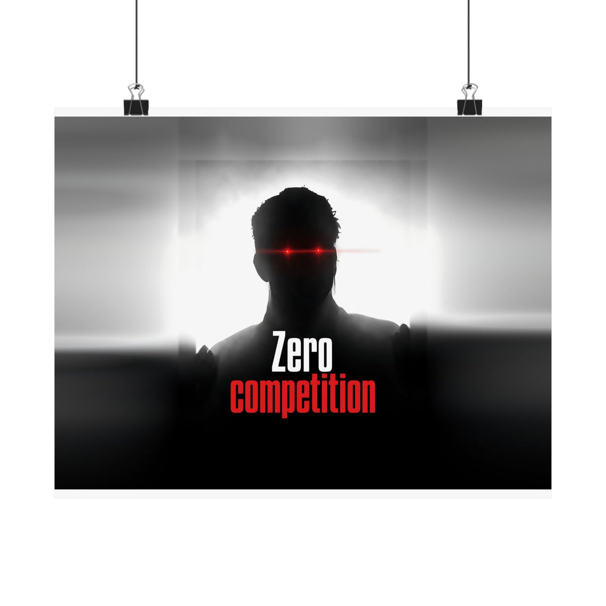 Zero Competition - Men's Office Wall Art | Matte Poster (Landscape)