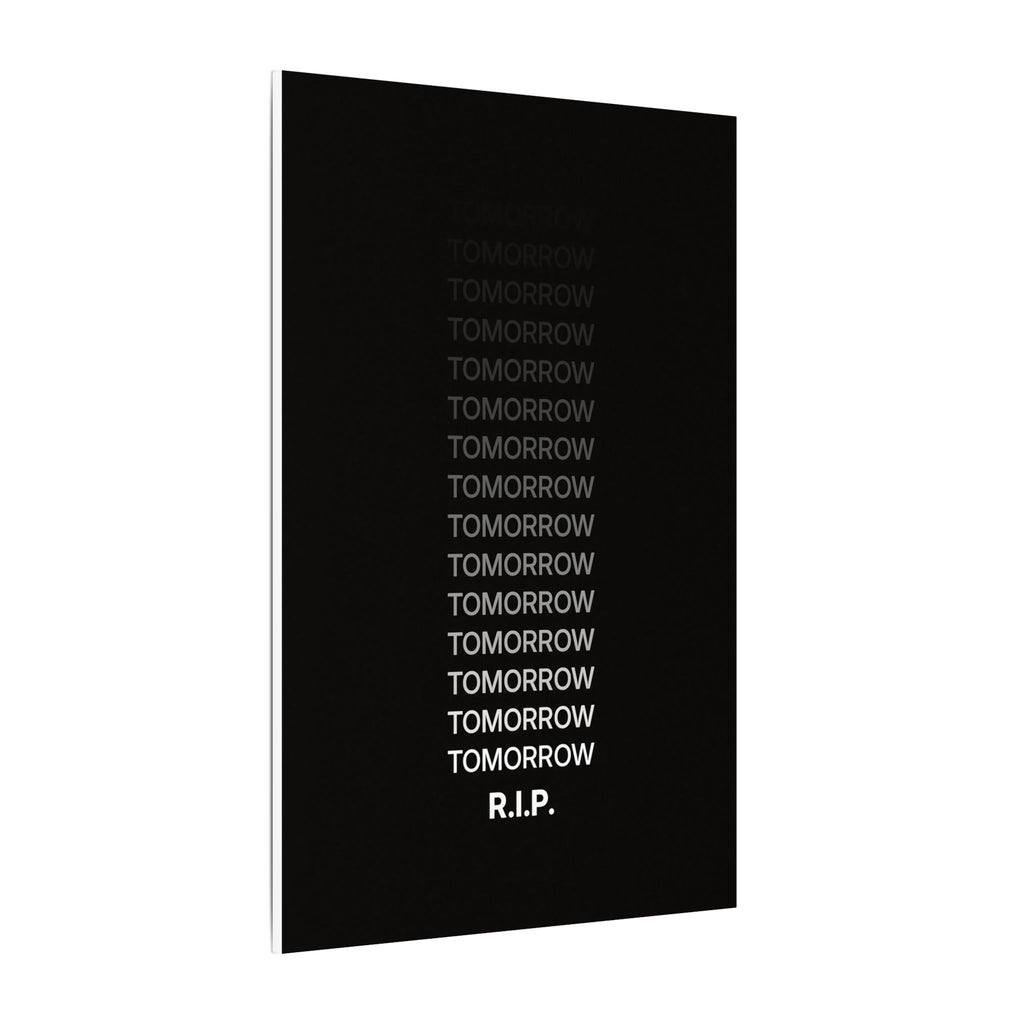 RIP Tomorrow Black - Motivational Typography Poster | Canvas