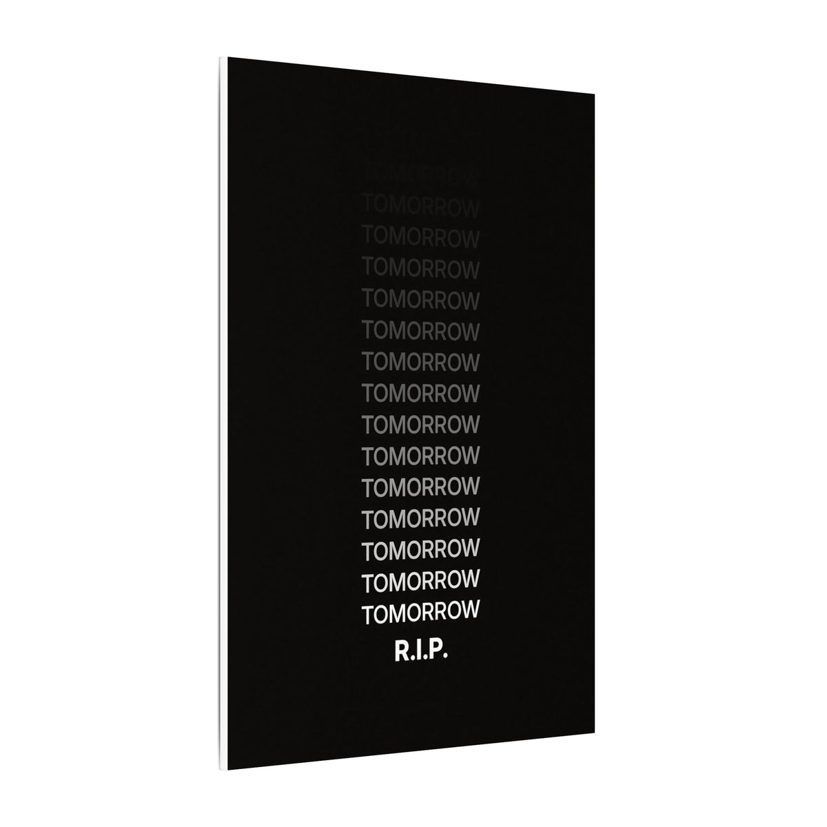 RIP Tomorrow Black - Motivational Typography Poster | Canvas