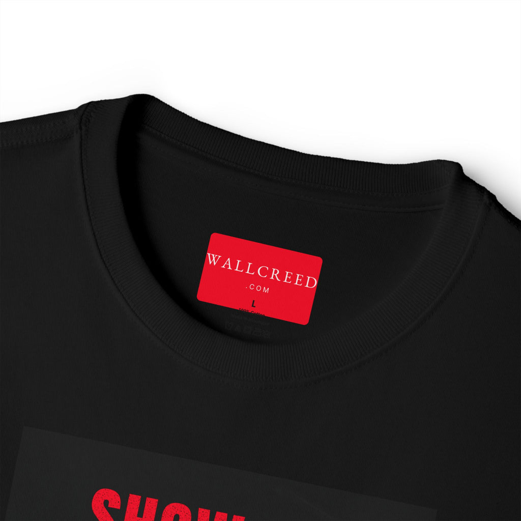 Show Up | Heavyweight Tee