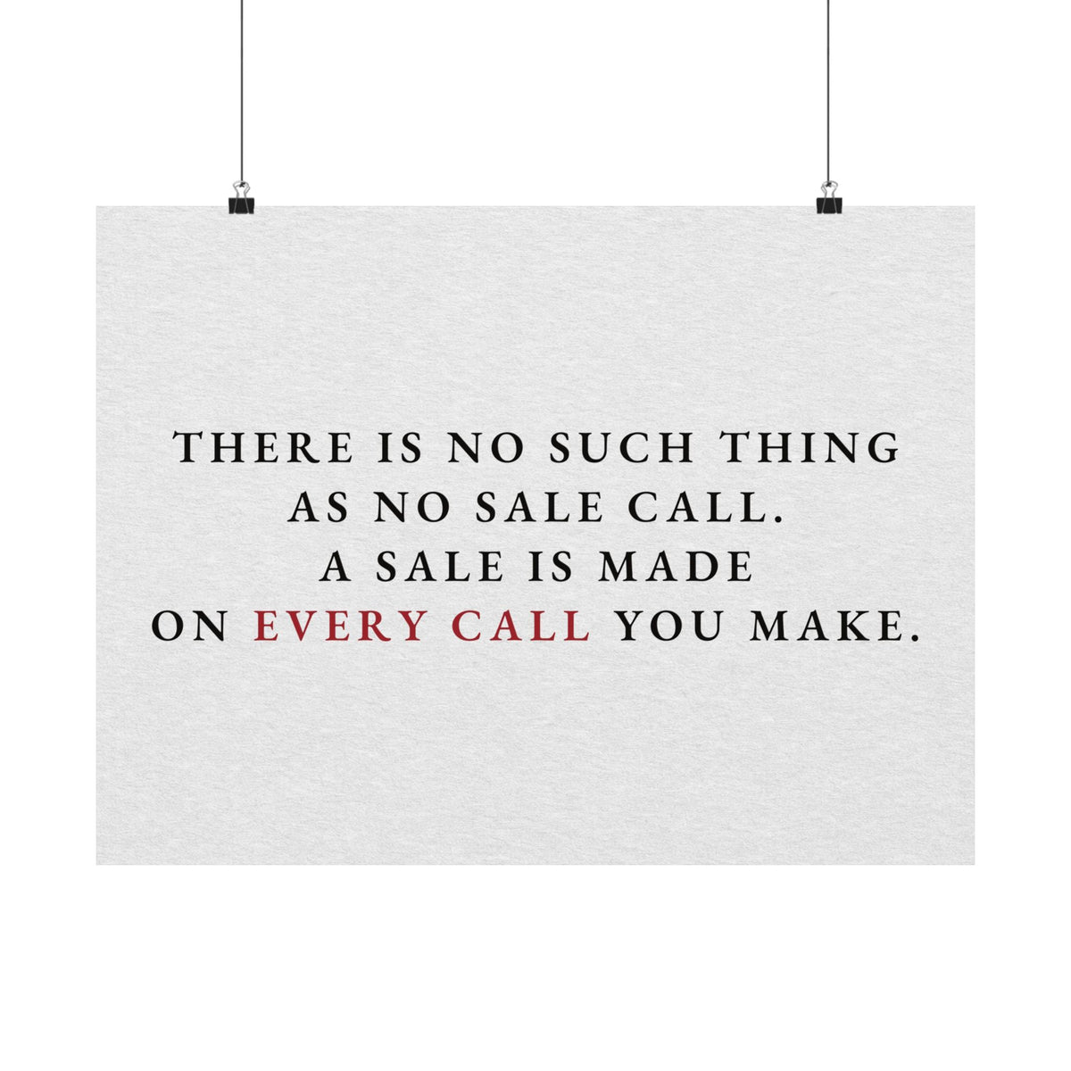 A Sale on Every Call - Office Wall Art Quotes | Matte Poster (Landscape)