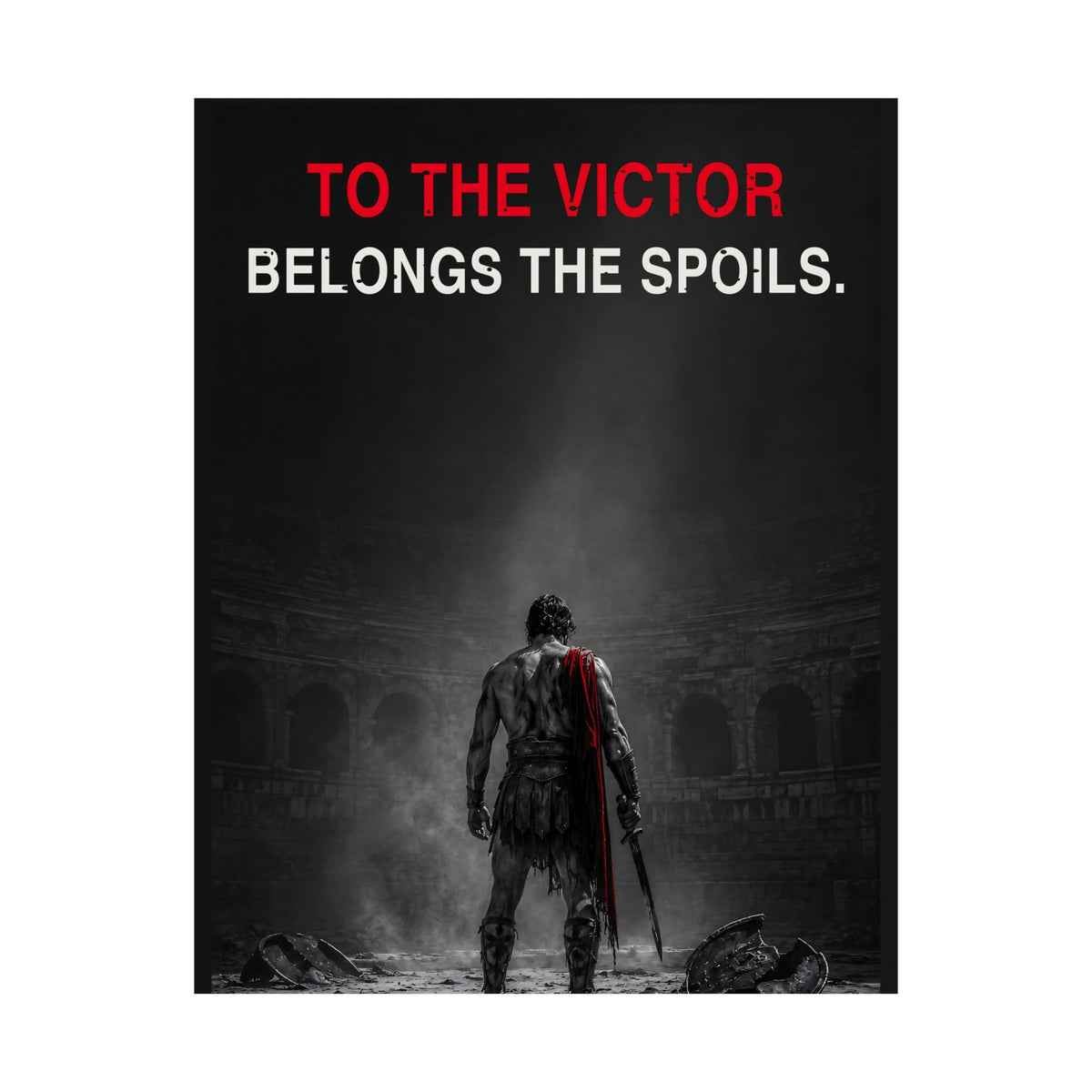 To the Victor - Gladiator Wall Art | Matte Poster