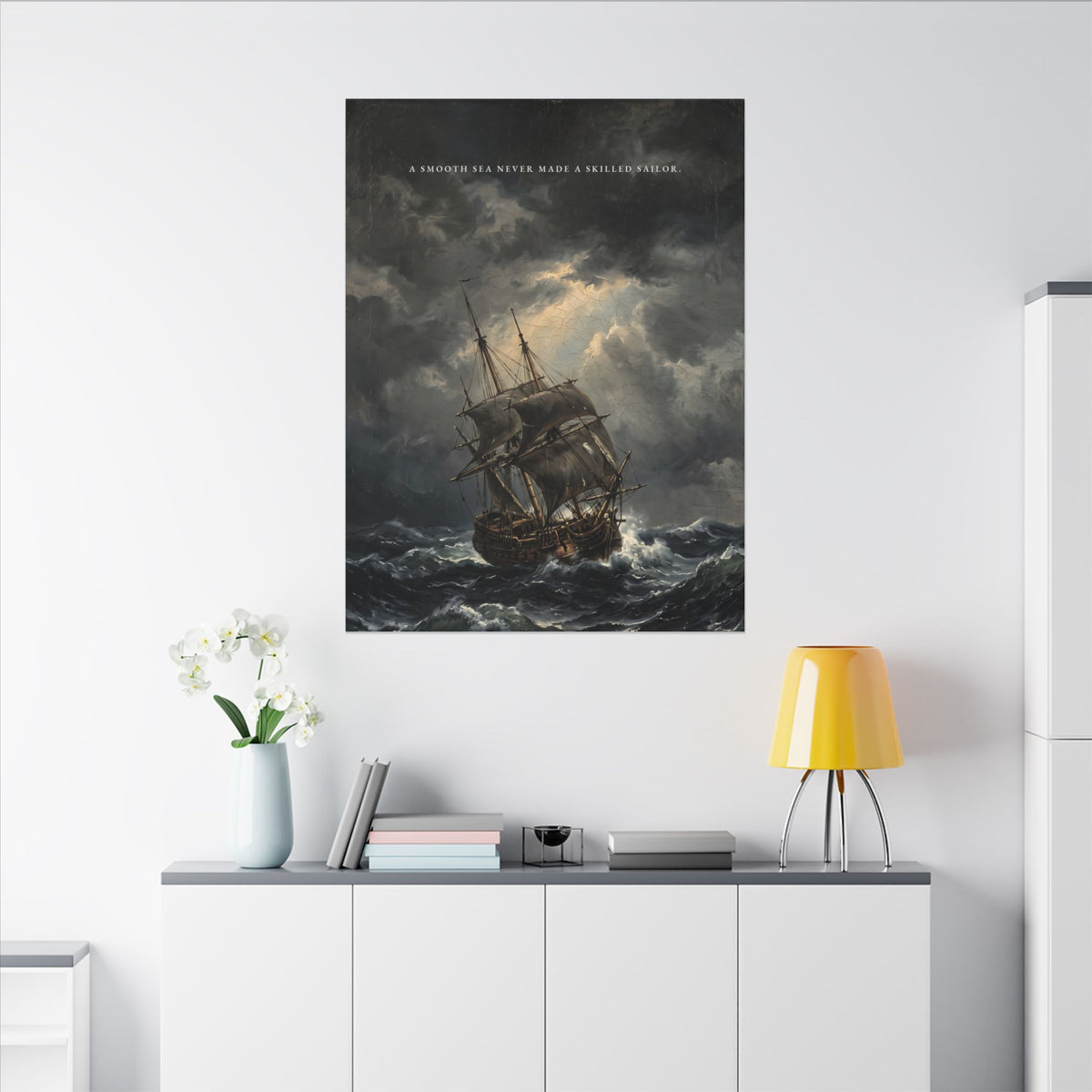 A Smooth Sea Never Made a Skilled Sailor - Storm Ship Wall Art | Canvas