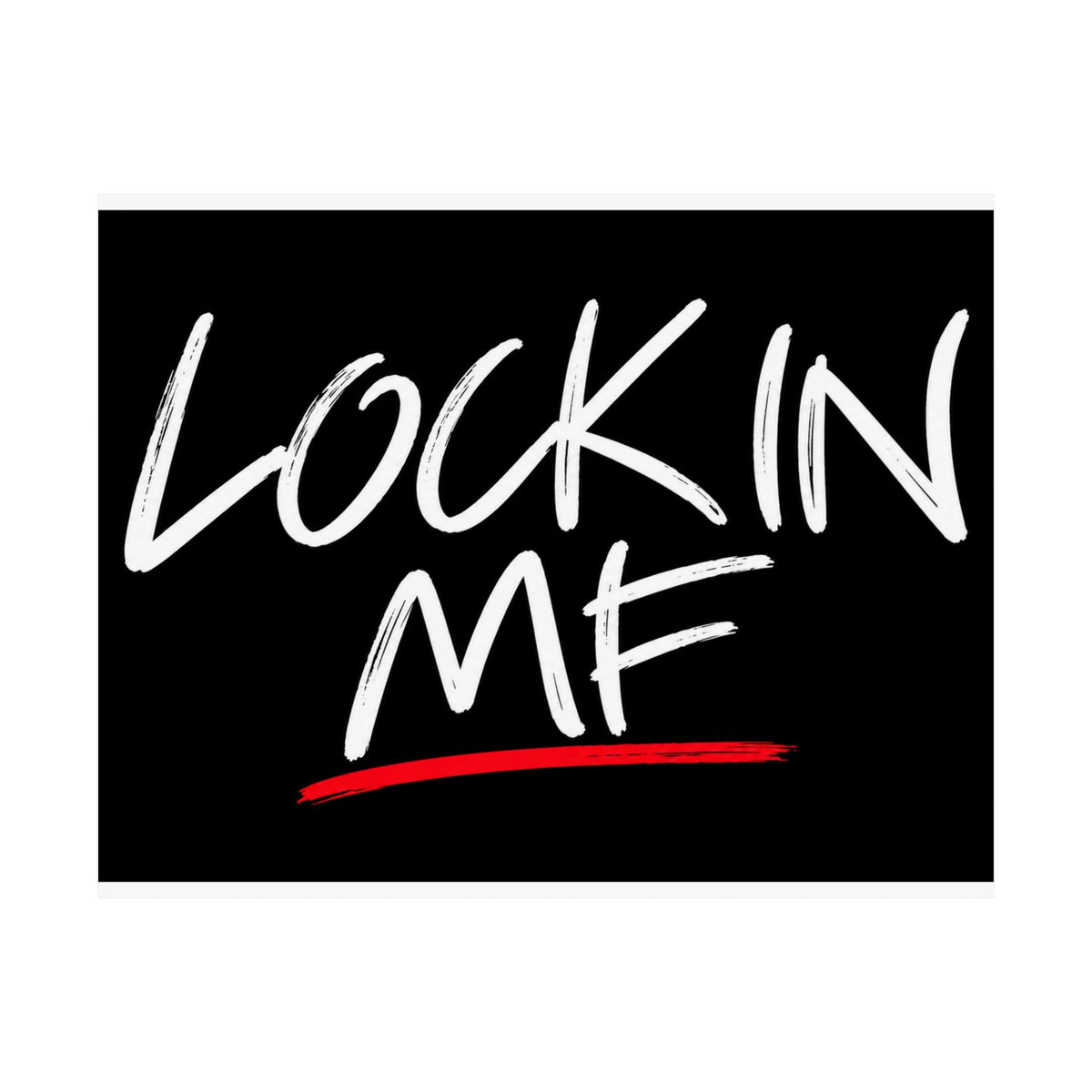 Lock In - Motivational Wall Art | Matte Poster (Landscape)
