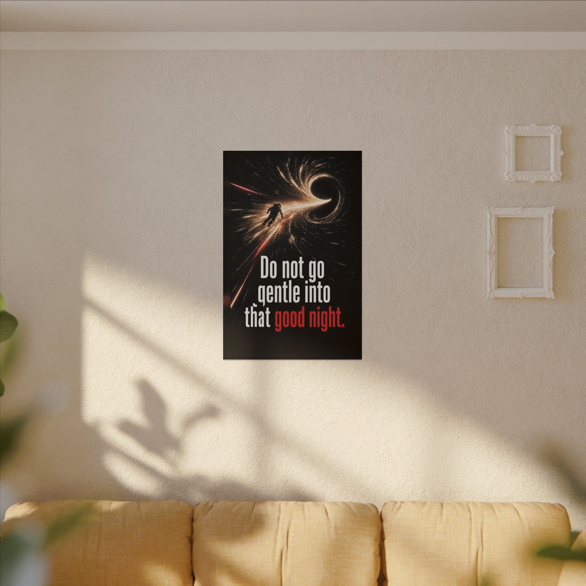 Do Not Go Gentle - Space Wall Art | Canvas