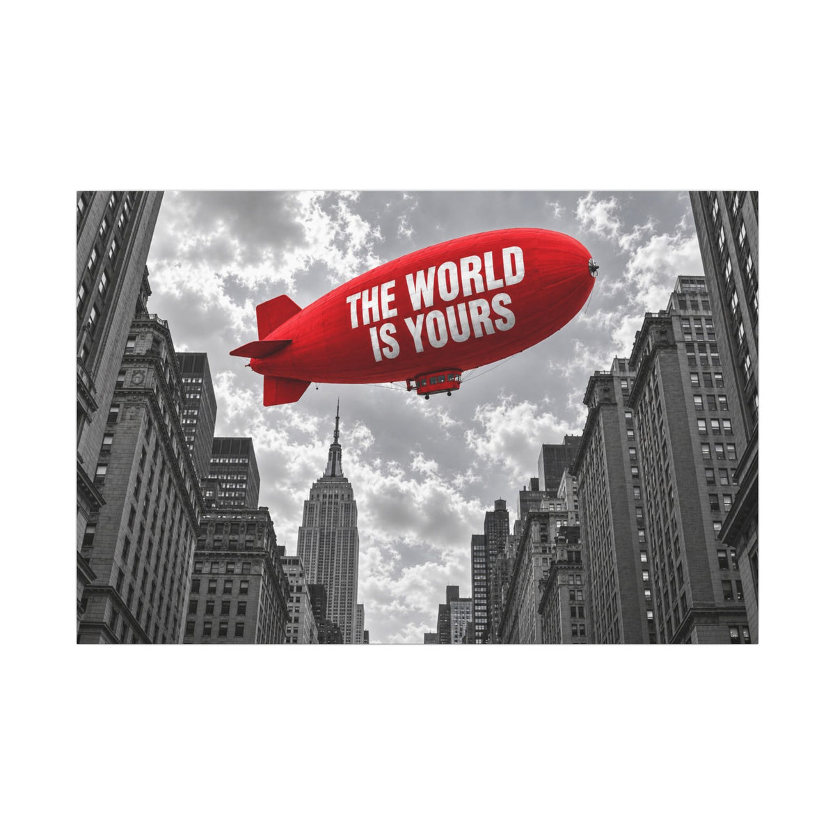 The World Is Yours Blimp - Office Wall Art | Canvas (Landscape)