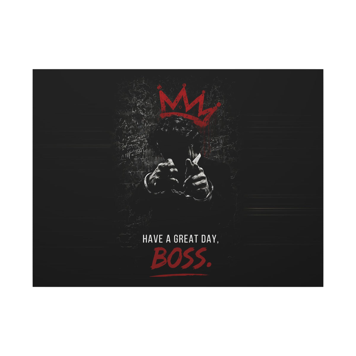 Have a Great Day, Boss - Funny Office Wall Art | Canvas (Landscape)