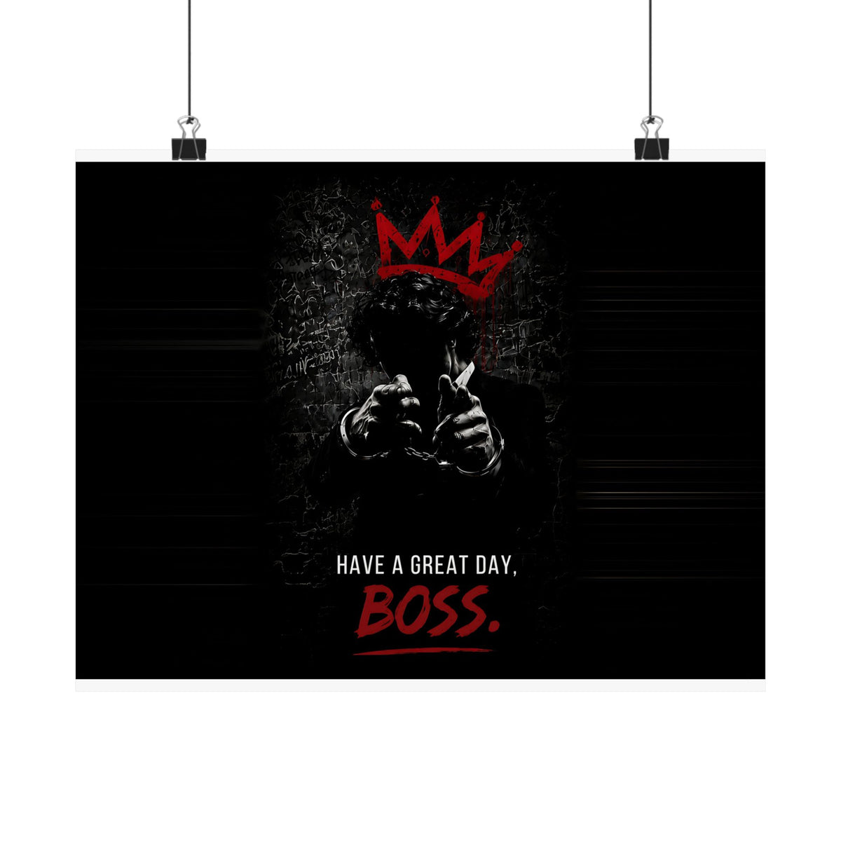 Have a Great Day, Boss - Funny Office Wall Art | Matte Poster (Landscape)
