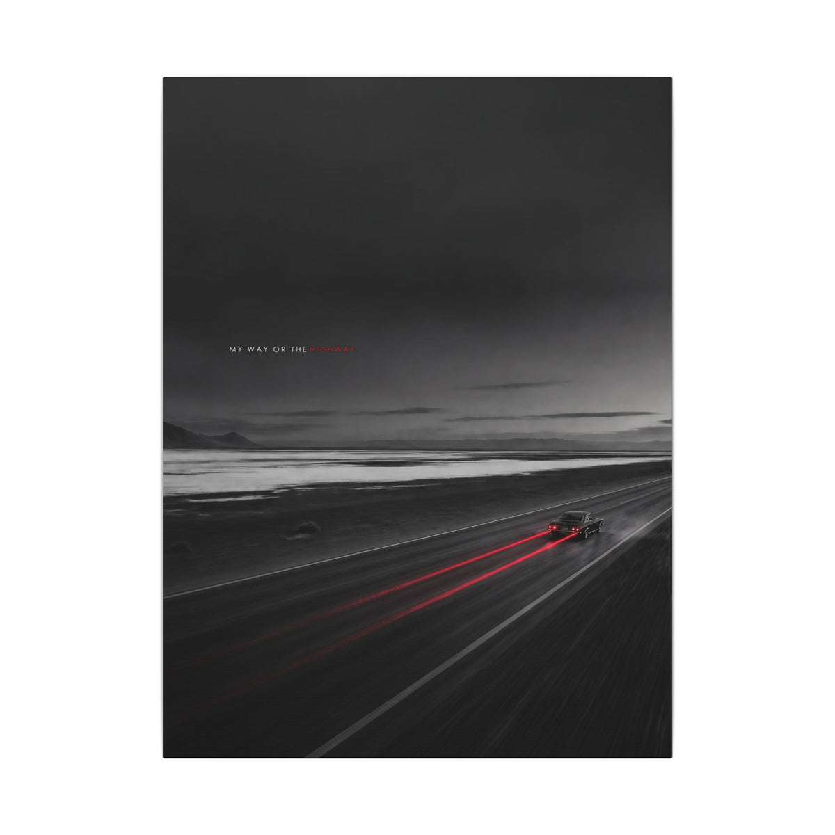 My Way or the Highway - Car Wall Art | Canvas