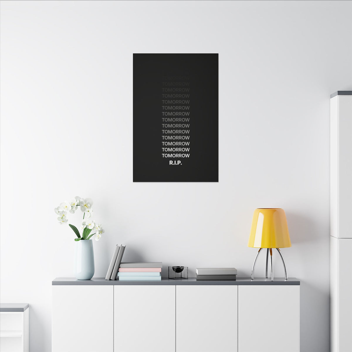 RIP Tomorrow Black - Motivational Typography Poster | Canvas