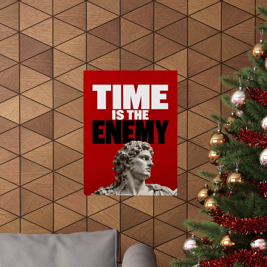 Time Is the Enemy - Motivational Wall Art | Matte Poster