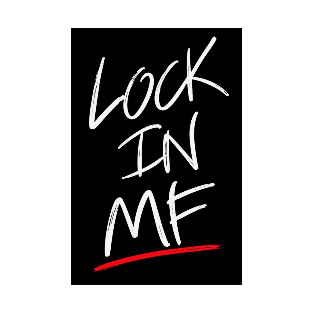 Lock In - Motivational Wall Art | Matte Poster