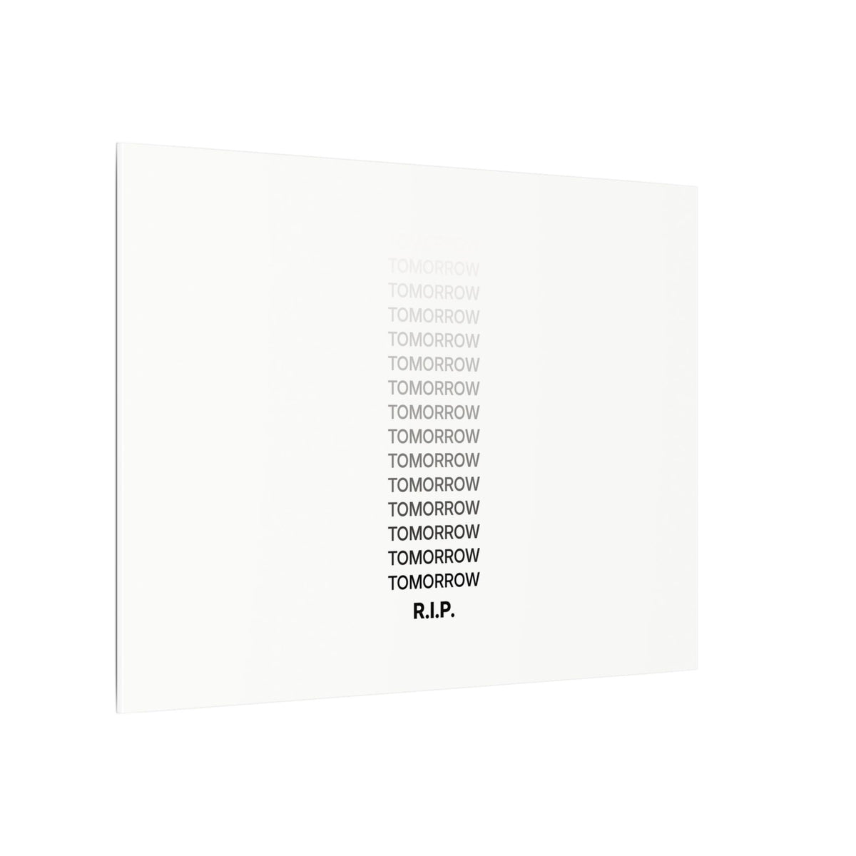 RIP Tomorrow White - Motivational Typography Poster | Canvas (Landscape)