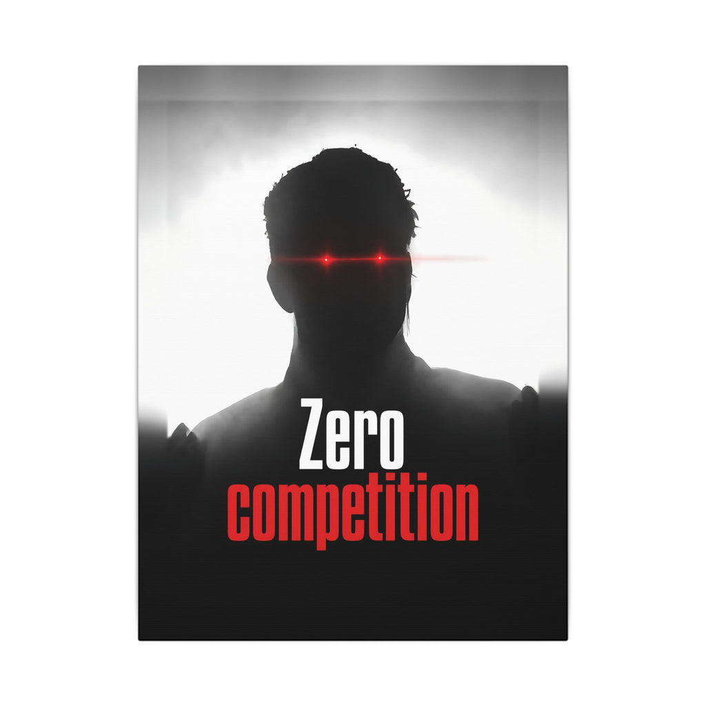 Zero Competition - Men's Office Wall Art | Canvas