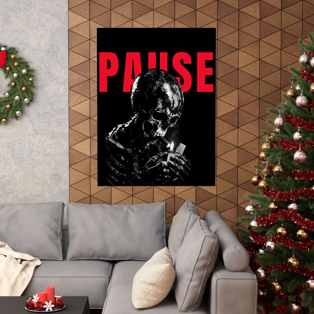 Pause - Smoking Skeleton Wall Art, Dark Gothic Man Cave | Matte Poster
