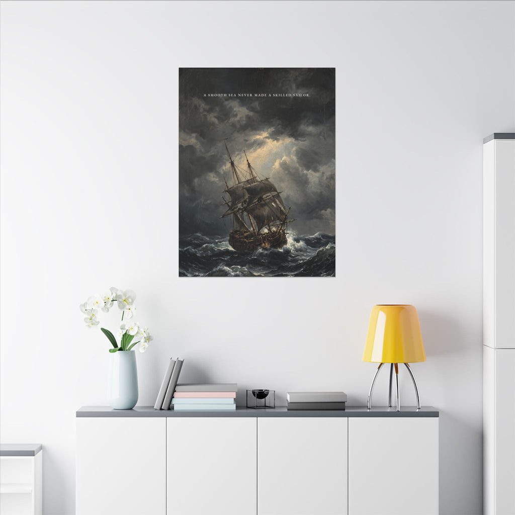 A Smooth Sea Never Made a Skilled Sailor - Storm Ship Wall Art | Canvas