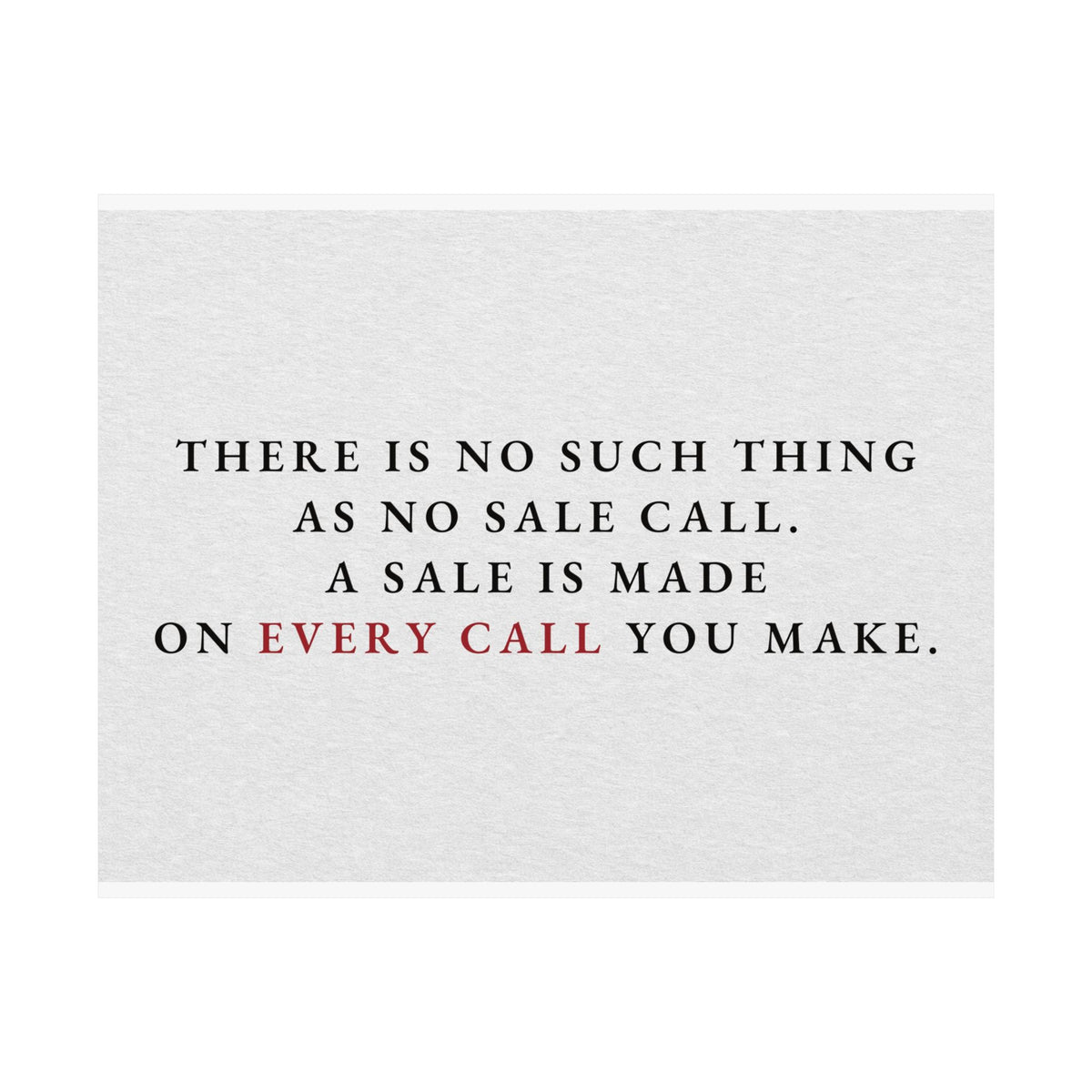 A Sale on Every Call - Office Wall Art Quotes | Matte Poster (Landscape)