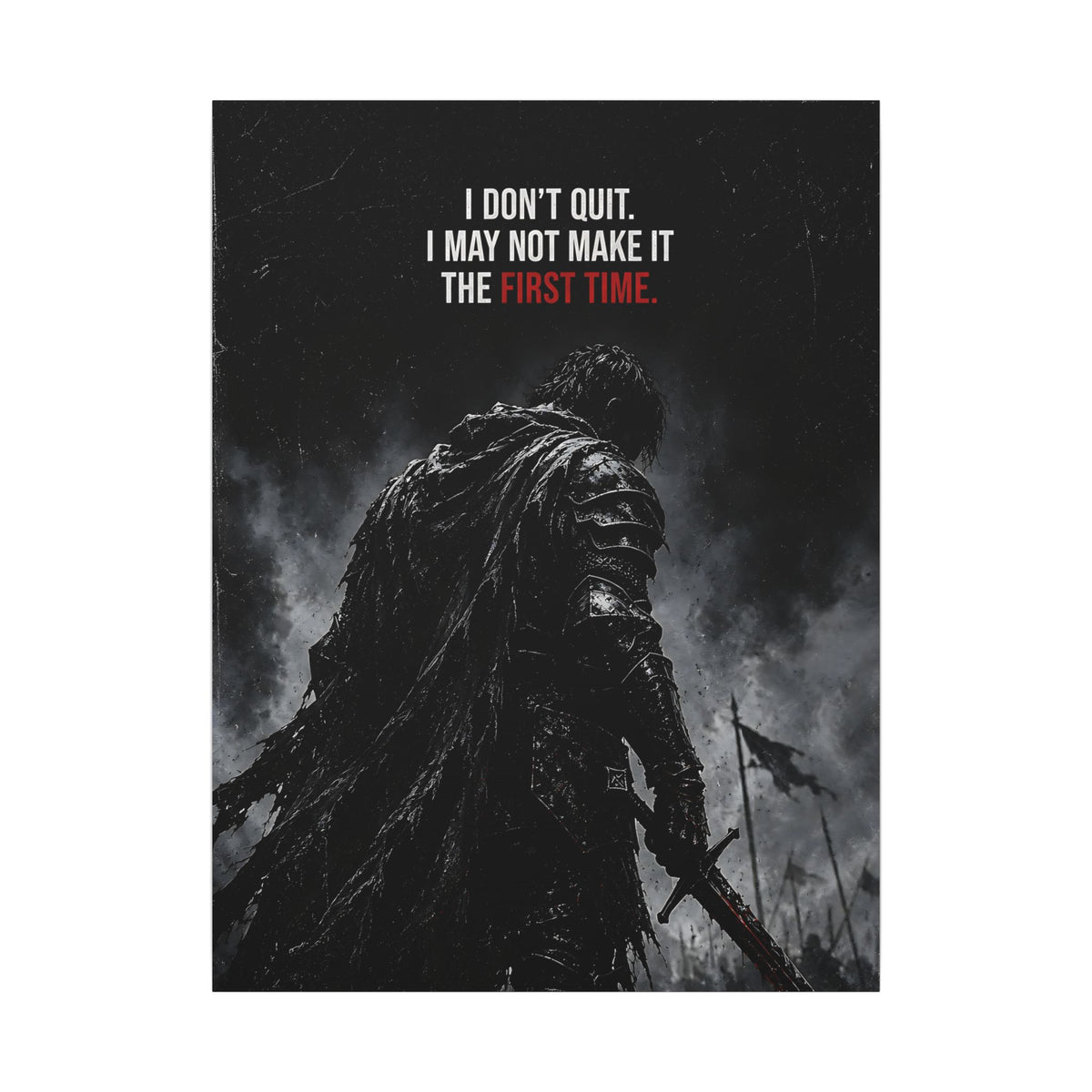 I Don't Quit - Motivational Wall Art | Canvas