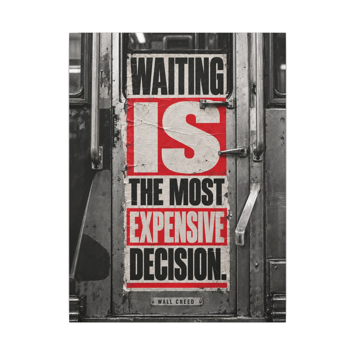 Waiting Is Expensive - Office Quote Wall Art | Canvas
