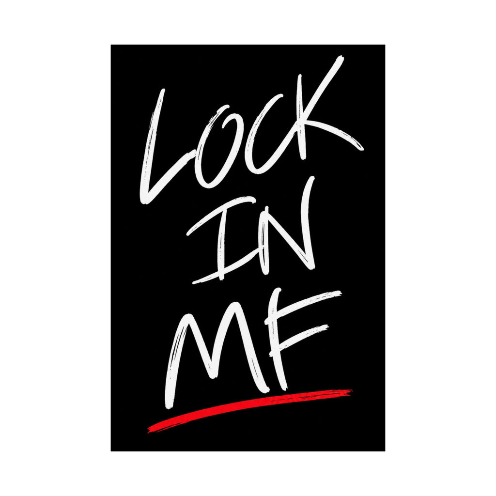 Lock In - Motivational Wall Art | Matte Poster